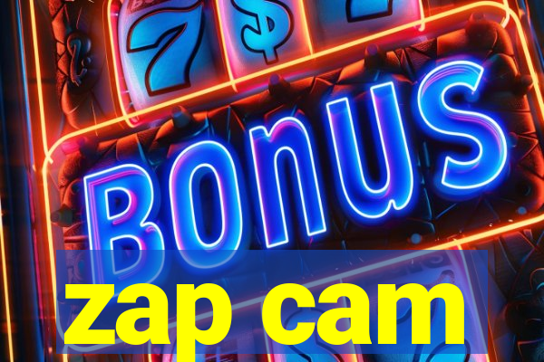 zap cam